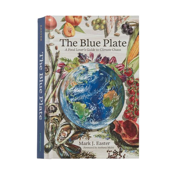 The Blue Plate: A Food Lover's Guide to Climate Chaos (hardcover) BK910
